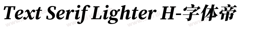 Text Serif Lighter H字体转换